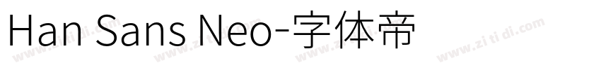 Han Sans Neo字体转换 Han Sans Neo字体转换